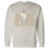 Latte 1s Sweatshirt Match Black King Crown - NastyJamz