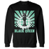 High OG Green Glow 1s Sweatshirt Match Black Queen Collection - NastyJamz