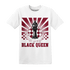 High White Team Red 1s T Shirt Match Black Queen Collection - NastyJamz