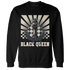 Quaiii 54 3s Sweatshirt Match Black Queen Collection - NastyJamz