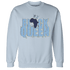 First In Flight 1s Sweatshirt Match Black Queen Crown - NastyJamz