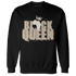 Latte 1s Sweatshirt Match Black Queen Crown - NastyJamz