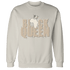 Latte 1s Sweatshirt Match Black Queen Crown - NastyJamz