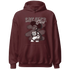 NastyJamz-Burgundy-Crush-3s-Hoodie-Match-Black-Sneaker-Girl