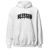 Low Space Jamz 11s Hoodie Match Blessed Text - NastyJamz