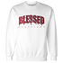 High 85 Metallic Burgundy 1s Sweatshirt Match Blessed Text - NastyJamz