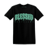 High-OG-Green-Glow-1s-T-Shirt-Match-Blessed-Text