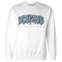 Mid Diffused Blue Grey 1s Sweatshirt Match Blessed Text - NastyJamz