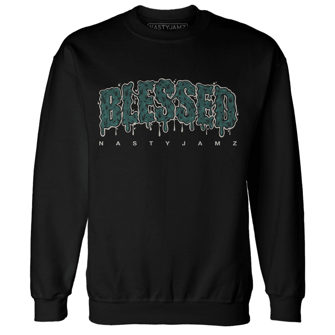 Oxidized Green 4s Sweatshirt Match Blessed Text - NastyJamz