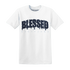 White-Navy-6s-T-Shirt-Match-Blessed-Text