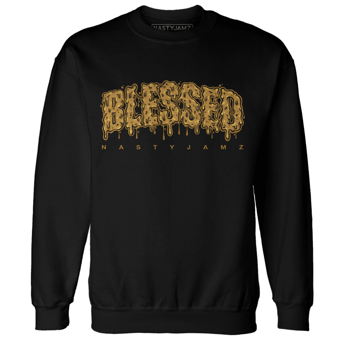 Wheat 13s Sweatshirt Match Blessed Text - NastyJamz