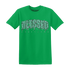 Green-Glow-3s-T-Shirt-Match-Blessed-Text