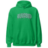 Green Glow 3s Hoodie Match Blessed Text - NastyJamz