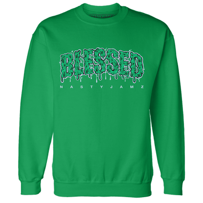 Lucky Green 5s Sweatshirt Match Blessed Text - NastyJamz