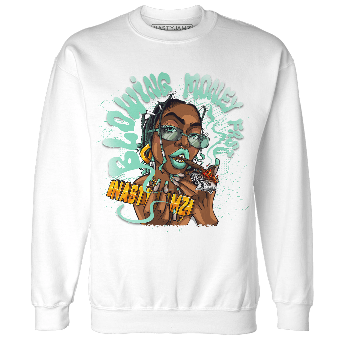 High OG Green Glow 1s Sweatshirt Match Blowing Money Fast Girl - NastyJamz
