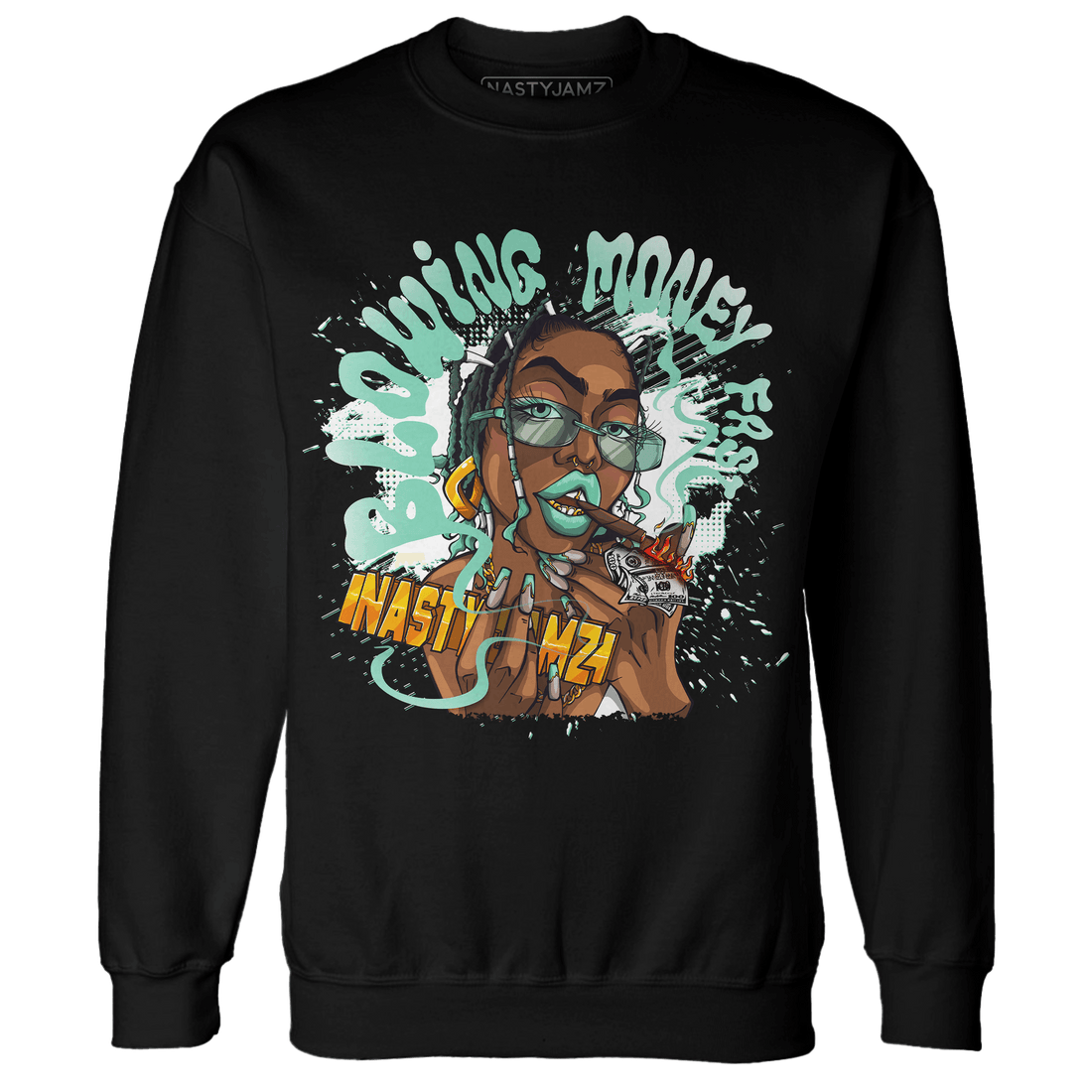 High OG Green Glow 1s Sweatshirt Match Blowing Money Fast Girl - NastyJamz