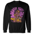 GS Hyper Violet 4s Sweatshirt Match Blowing Money Fast Girl - NastyJamz