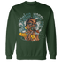 Oxidized Green 4s Sweatshirt Match Blowing Money Fast Girl - NastyJamz