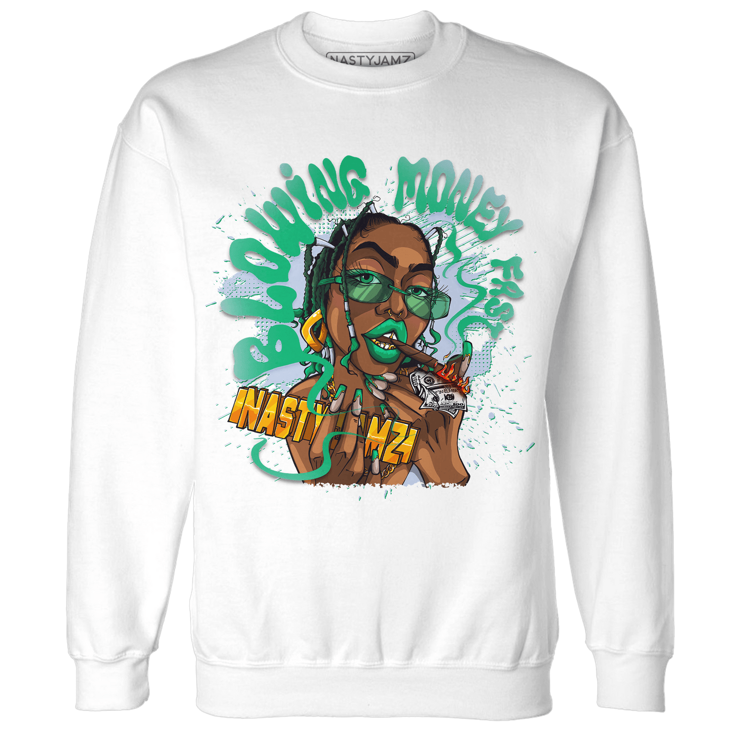 Lucky Green 5s Sweatshirt Match Blowing Money Fast Girl - NastyJamz