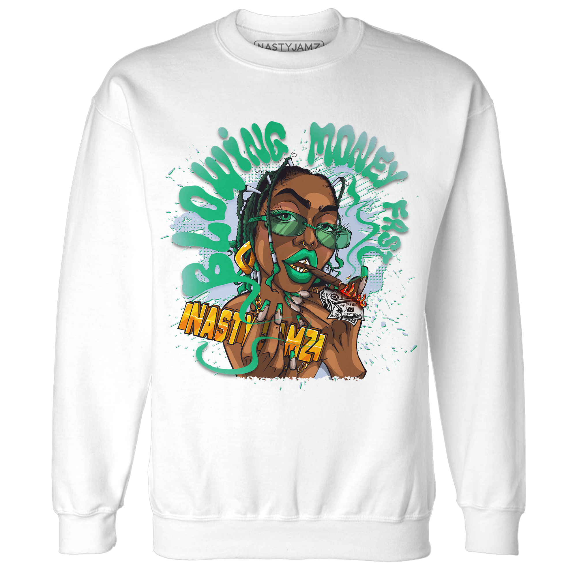 Lucky Green 5s Sweatshirt Match Blowing Money Fast Girl - NastyJamz