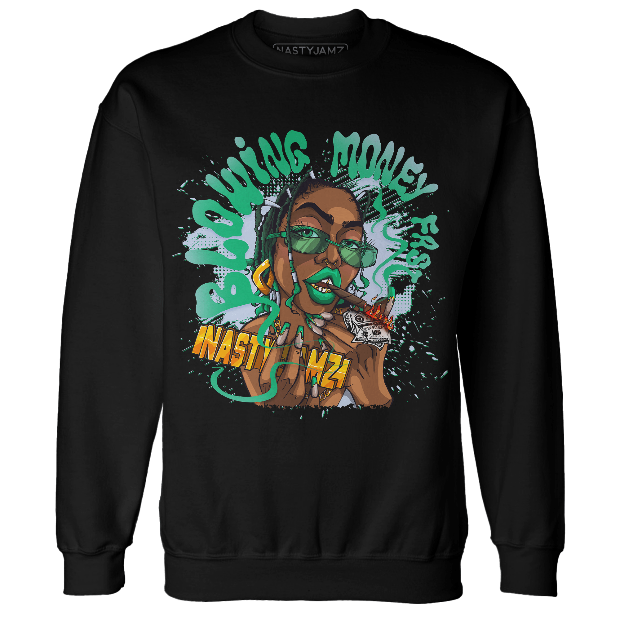 Lucky Green 5s Sweatshirt Match Blowing Money Fast Girl - NastyJamz