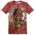 Dune Red 13s T Shirt Match Blowing Money Fast Girl 3D All-Over Print - NastyJamz