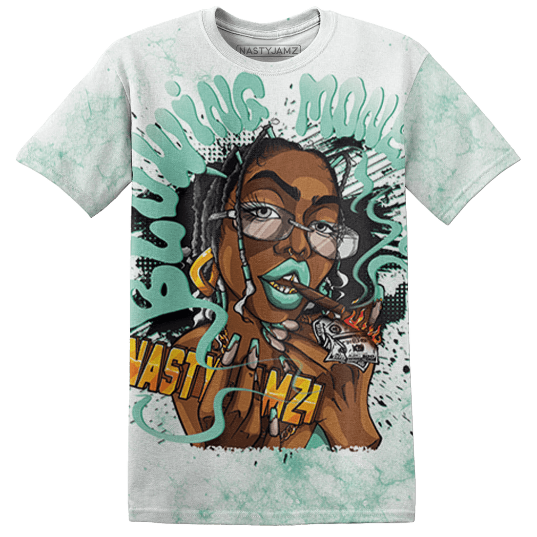 High OG Green Glow 1s T Shirt Match Blowing Money Fast Girl 3D All-Over Print - NastyJamz