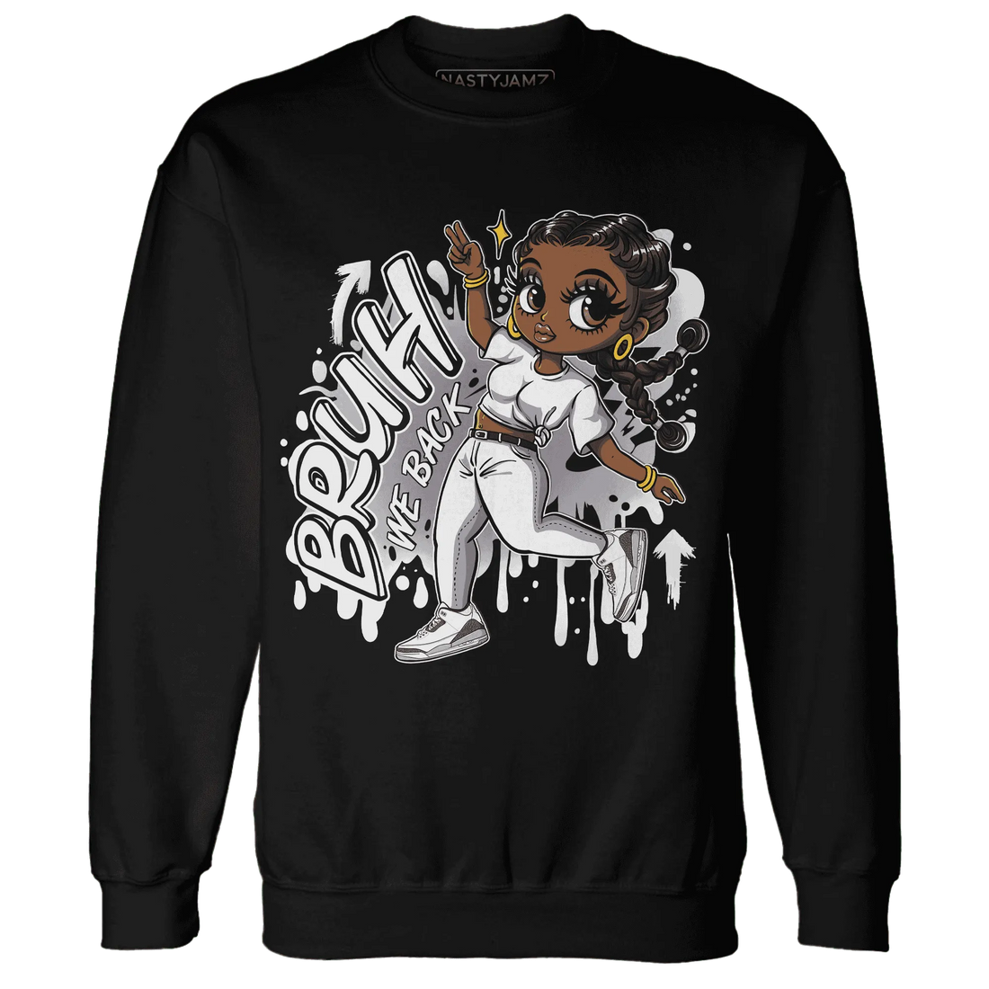 Cement-Grey-3s-Sweatshirt-Match-Bruh-We-Back-Girl