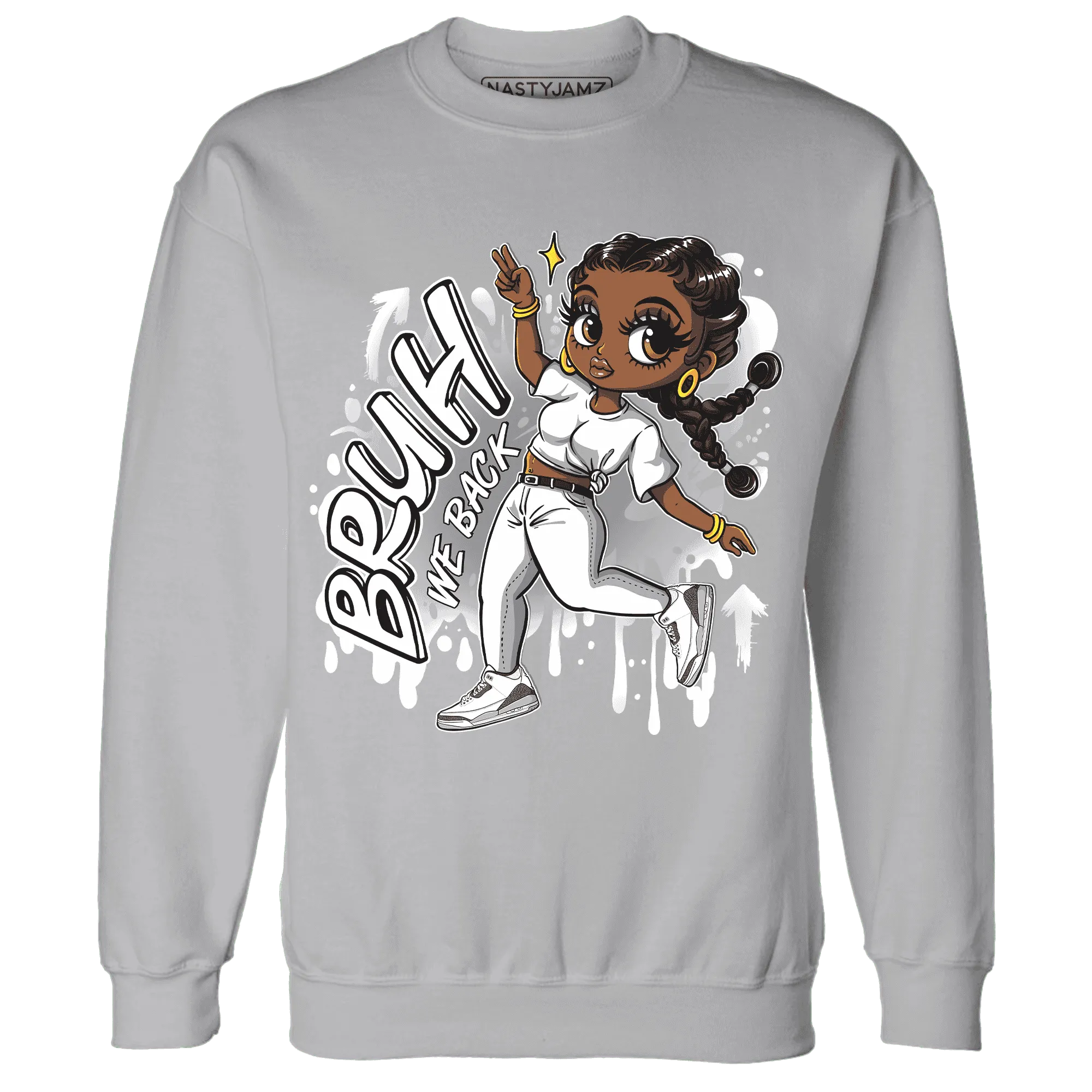 Cement-Grey-3s-Sweatshirt-Match-Bruh-We-Back-Girl