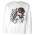 White-Navy-6s-Sweatshirt-Match-Bruh-We-Back-Girl