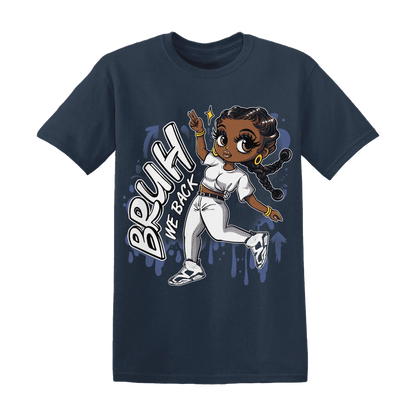 White-Navy-6s-T-Shirt-Match-Bruh-We-Back-Girl