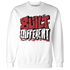 Black-Toe-Reimagined-Red-White-1s-NastyJamz-Sweatshirt-Match-Built-Different