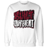 High White Team Red 1s Sweatshirt Match Built Different - NastyJamz