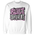 Orchid-Neutral-Grey-Black-White-4s-NastyJamz-Sweatshirt-Match-Built-Different