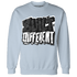 Reverse Oreo 6s Sweatshirt Match Built Different - NastyJamz