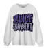 Dunk Low Plum Sweatshirt Match Built Different - NastyJamz