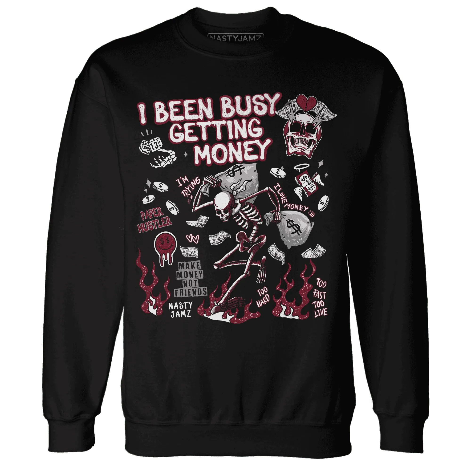 High-White-Team-Red-1s-NastyJamz-Sweatshirt-Match-Busy-Getting-Money-Skull