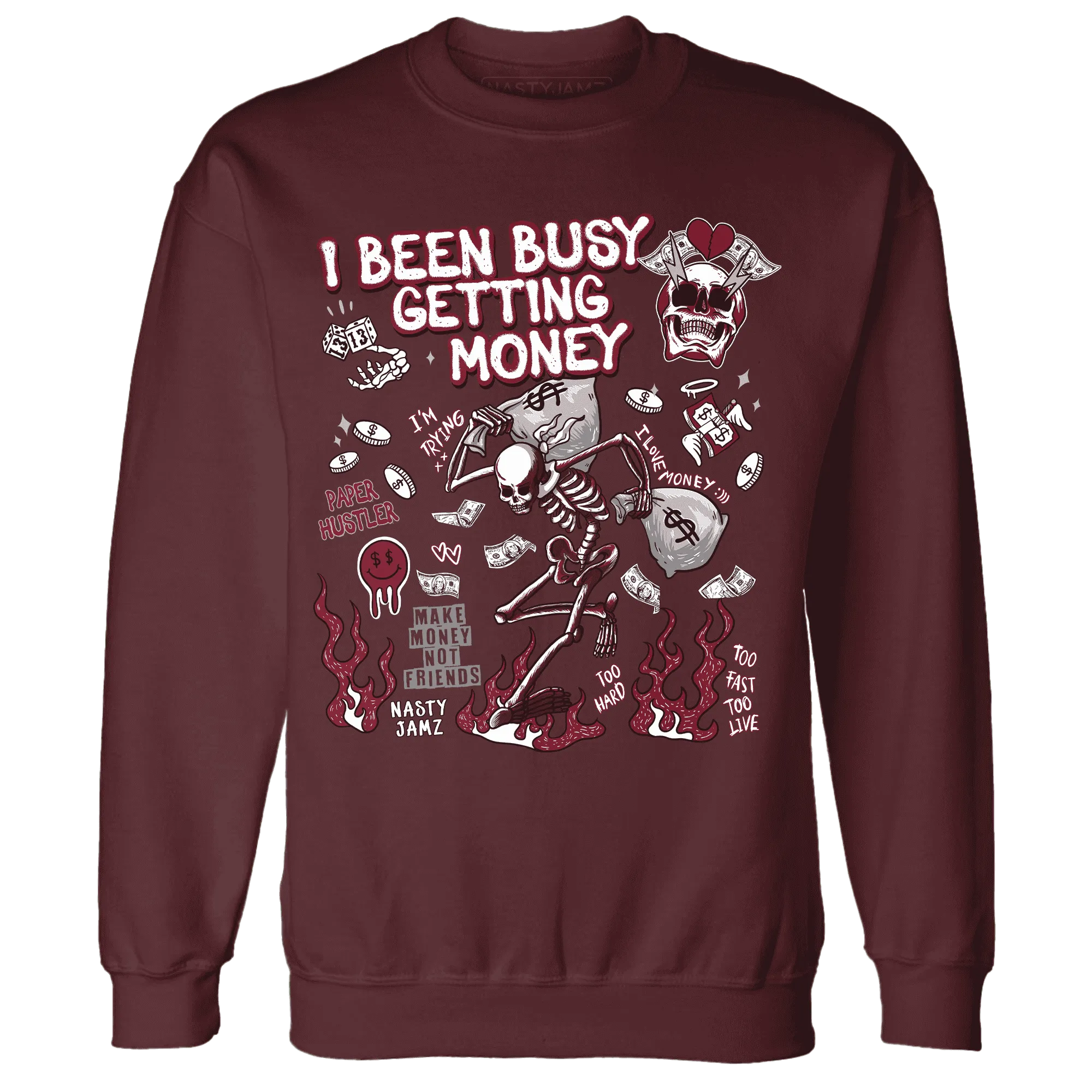 High-White-Team-Red-1s-NastyJamz-Sweatshirt-Match-Busy-Getting-Money-Skull