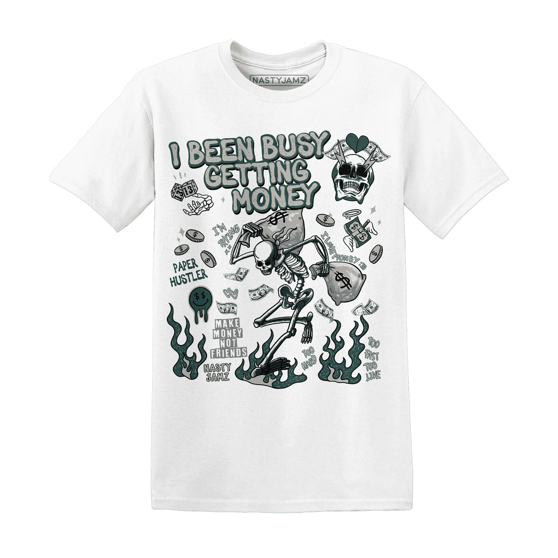 Oxidized-Green-4s-NastyJamz-T-Shirt-Match-Busy-Getting-Money-Skull