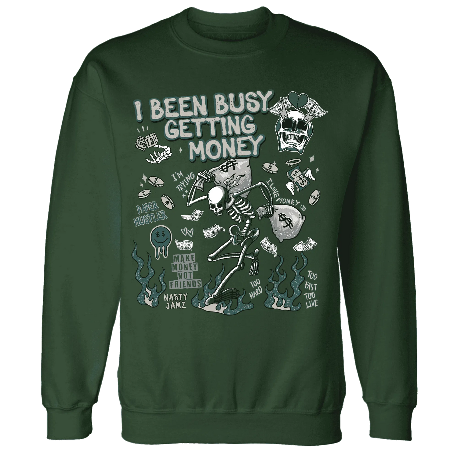 Oxidized-Green-4s-NastyJamz-Sweatshirt-Match-Busy-Getting-Money-Skull