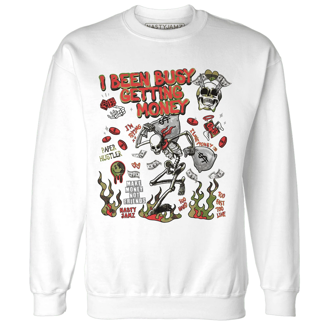 AM-90-Dark-Sage-Solar-Red-NastyJamz-Sweatshirt-Match-Busy-Getting-Money-Skull