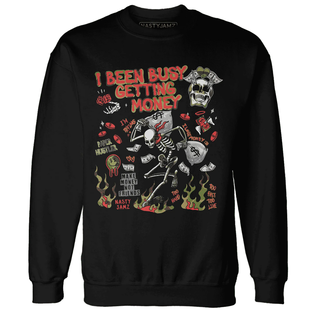 AM-90-Dark-Sage-Solar-Red-NastyJamz-Sweatshirt-Match-Busy-Getting-Money-Skull