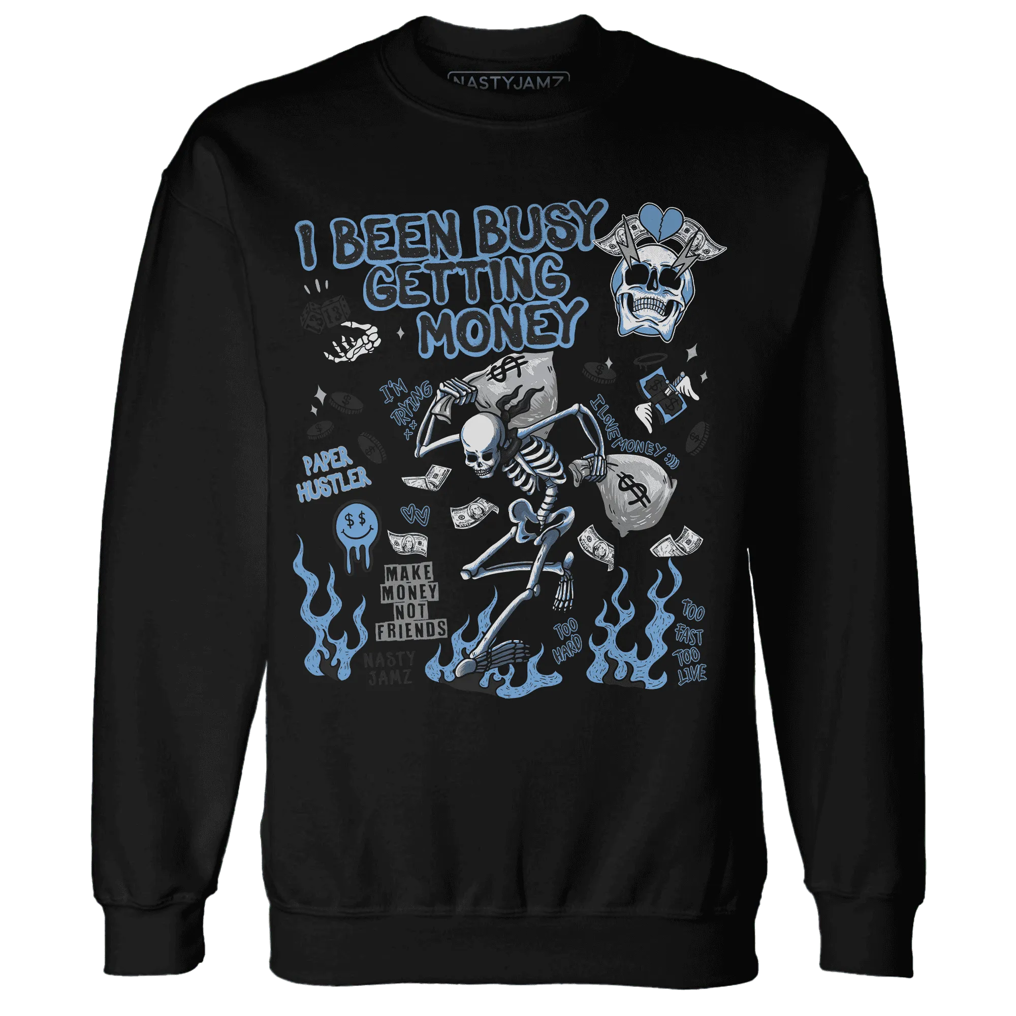AM-Plus-Black-Univercitii-Blue-NastyJamz-Sweatshirt-Match-Busy-Getting-Money-Skull