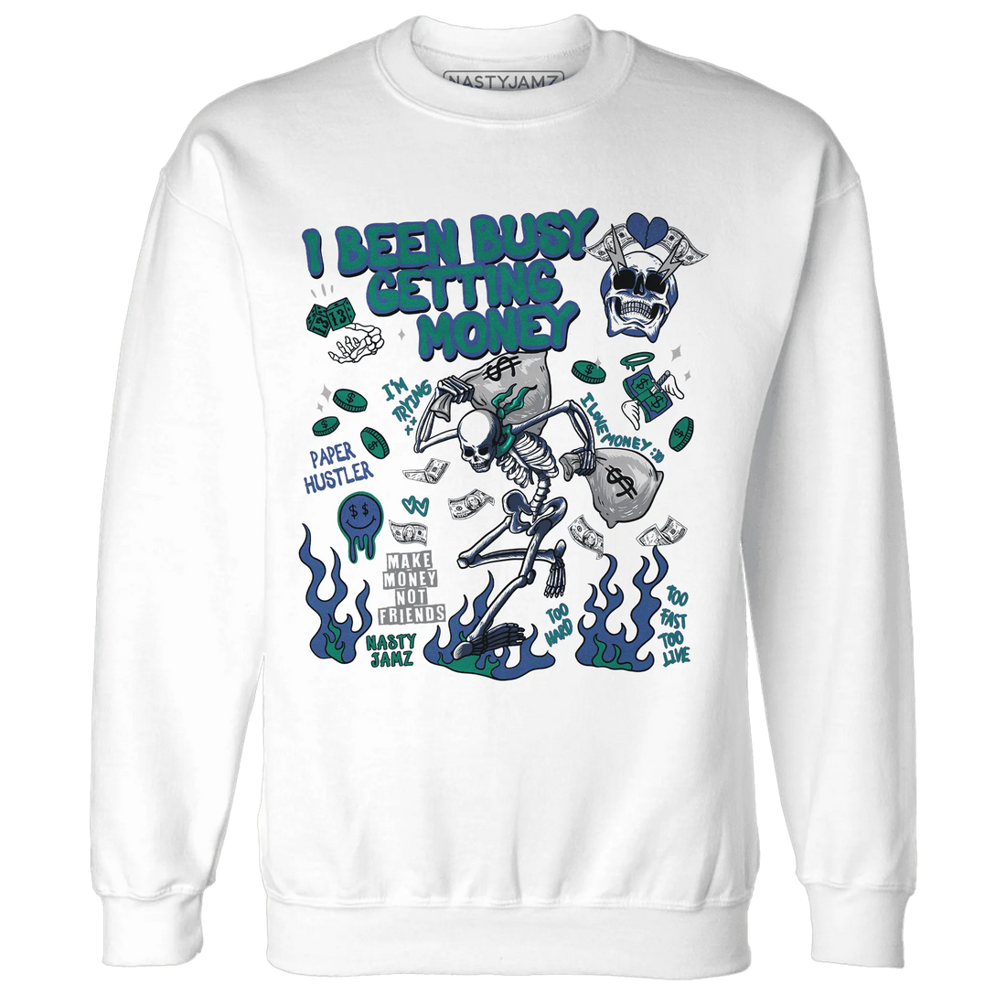 Dunk-Hyper-Royal-Malachite-NastyJamz-Sweatshirt-Match-Busy-Getting-Money-Skull