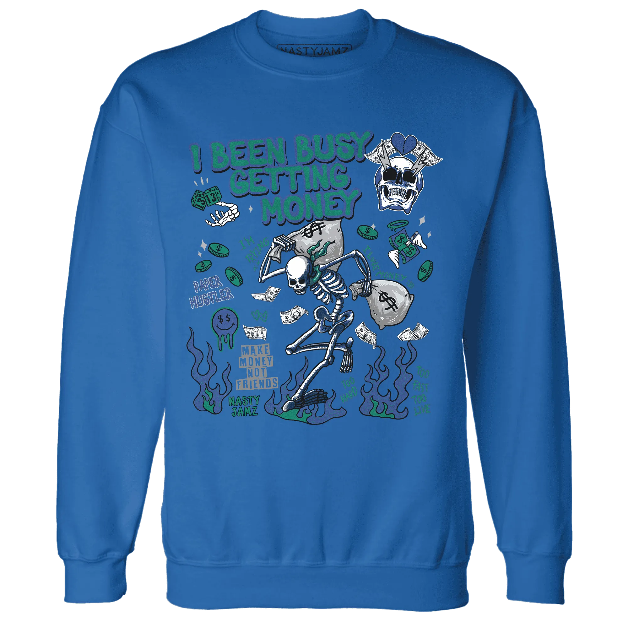 Dunk-Hyper-Royal-Malachite-NastyJamz-Sweatshirt-Match-Busy-Getting-Money-Skull