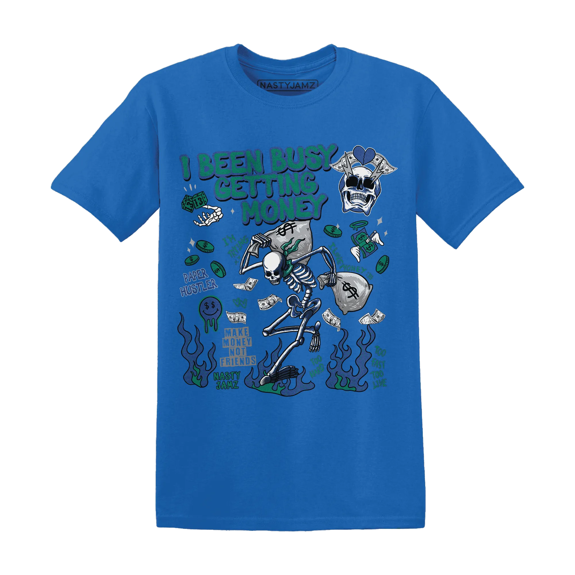 Dunk-Hyper-Royal-Malachite-NastyJamz-T-Shirt-Match-Busy-Getting-Money-Skull