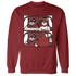 Dune Red 13s Sweatshirt Match Bye Her - NastyJamz