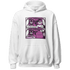GS Hyper Violet 4s Hoodie Match Bye Her - NastyJamz
