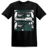 Oxidized Green 4s T Shirt Match Bye Her - NastyJamz