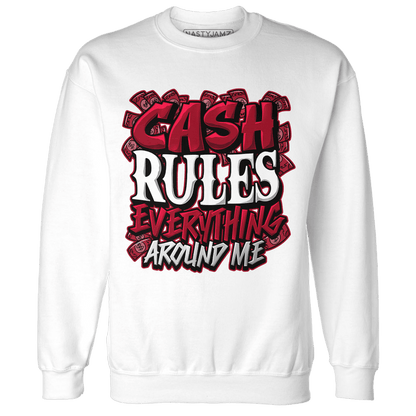 Retro Red Taxi 12s Sweatshirt Match Cash Rule E A M - NastyJamz